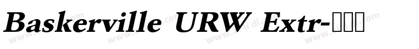 Baskerville URW Extr字体转换 Baskerville URW Extr字体转换